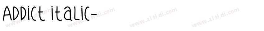 Addict italic字体转换 Addict italic字体转换